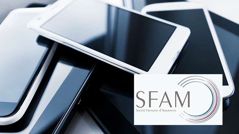 Assurances SFAM smartphones tablettes multimédia